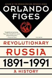 9781250062628-1250062624-Revolutionary Russia, 1891-1991: A History