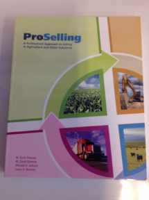 9780978895211-0978895215-ProSelling: A Professional Approach to Selling in Agriculture and Other Industries