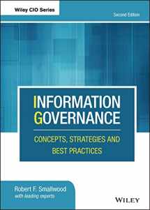 9781119491446-1119491444-Information Governance: Concepts, Strategies and Best Practices (Wiley CIO)
