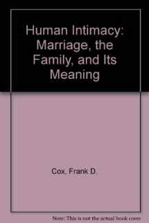 9780314010674-031401067X-Human Intimacy: Marriage, the Family and Its Meaning