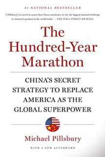 9781250081346-1250081343-The Hundred-Year Marathon: China's Secret Strategy to Replace America as the Global Superpower