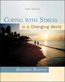 9780073529714-0073529710-Coping with Stress in a Changing World, 5th Edition