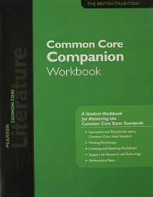 9780133271133-0133271137-Pearson Literature 2015 Common Core Companion Workbook Grade 12