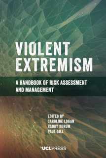 9781800081987-1800081987-Violent Extremism: A Handbook of Risk Assessment and Management