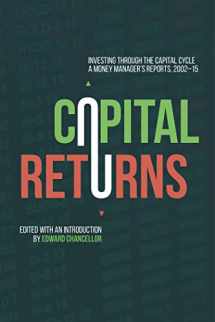 9781137571649-1137571640-Capital Returns: Investing Through the Capital Cycle: A Money Manager’s Reports 2002-15