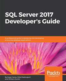 9781788476195-1788476190-SQL Server 2017 Developer s Guide: A professional guide to designing and developing enterprise database applications