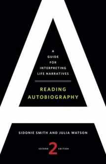 9780816669851-0816669856-Reading Autobiography: A Guide for Interpreting Life Narratives, Second Edition