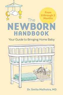 9781647396312-164739631X-The Newborn Handbook: Your Guide to Bringing Home Baby