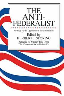 9780226775654-0226775658-The Anti-Federalist: Writings by the Opponents of the Constitution