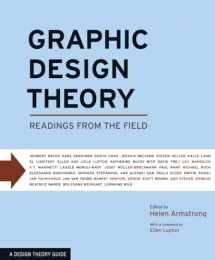 9781568987729-1568987722-Graphic Design Theory: Readings from the Field