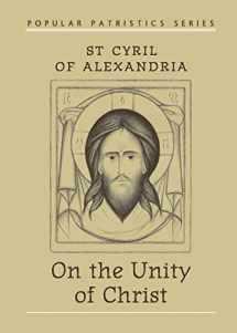 9780881411331-0881411337-On the Unity of Christ (Popular Patristics)