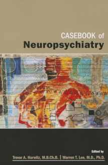 9781585624317-1585624314-Casebook of Neuropsychiatry