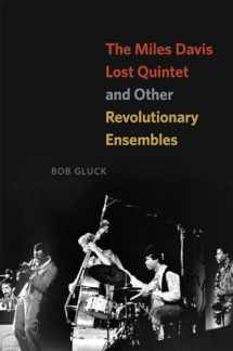 9780226180762-022618076X-The Miles Davis Lost Quintet and Other Revolutionary Ensembles