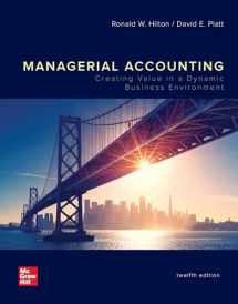 9781260417043-1260417042-LooseLeaf for Managerial Accounting: Creating Value in a Dynamic Business Environment