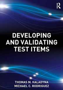 9780415876056-0415876052-Developing and Validating Test Items