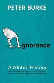 9780300276503-0300276508-Ignorance: A Global History