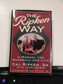 9780671027759-0671027751-The Ripken Way: A Manual For Baseball and Life