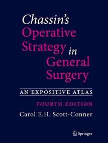 9781461413929-1461413923-Chassin's Operative Strategy in General Surgery: An Expositive Atlas