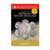 9780794846428-0794846424-A Guide Book of Morgan Silver Dollars: Complete Source for History, Grading, and Prices (Bowers Series)