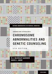 9780199329007-0199329001-Gardner and Sutherland's Chromosome Abnormalities and Genetic Counseling (Oxford Monographs on Medical Genetics)