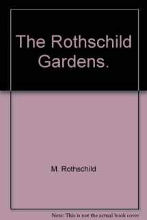 9781856751124-1856751120-The Rothschild Gardens