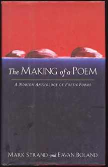 9780393049169-0393049167-The Making of a Poem: A Norton Anthology of Poetic Forms