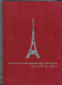 9780811860475-0811860477-The Eiffel Tower Restaurant Cookbook: Capturing the Magic of Paris