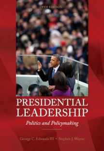 9780840030122-0840030126-Presidential Leadership: Politics and Policy Making