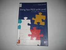 9781847874290-1847874290-Doing Your PGCE at M-Level: A Guide for Students