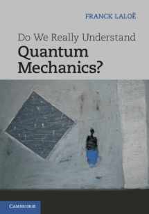 9781107025011-110702501X-Do We Really Understand Quantum Mechanics?