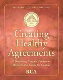 9780997473001-0997473002-Creating Healthy Agreements: a Resource and Guide for Couples