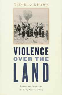 9780674027206-0674027205-Violence over the Land: Indians and Empires in the Early American West