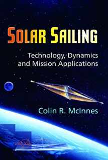 9783540210627-3540210628-Solar Sailing: Technology, Dynamics and Mission Applications (Springer Praxis Books)