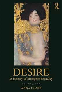 9780815352525-0815352522-Desire: A History of European Sexuality