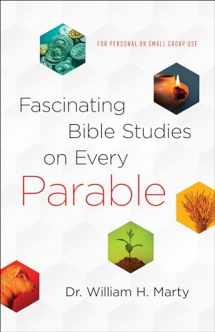 9780764232442-0764232444-Fascinating Bible Studies on Every Parable: For Personal or Small Group Use