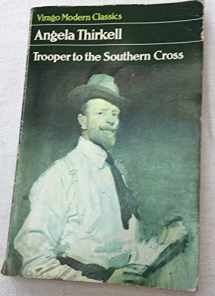 9780860685920-0860685926-Trooper to the Southern Cross (Virago Modern Classics)
