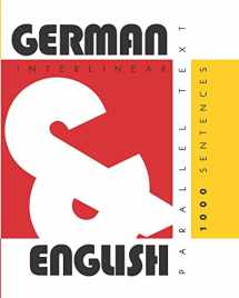 9781952161049-1952161045-1000 German Sentences: Dual Language German-English, Interlinear & Parallel Text