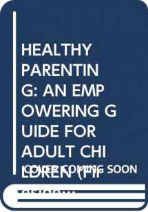 9780671739485-0671739484-HEALTHY PARENTING: AN EMPOWERING GUIDE FOR ADULT CHILDREN (Fireside/Parkside Recovery Book)