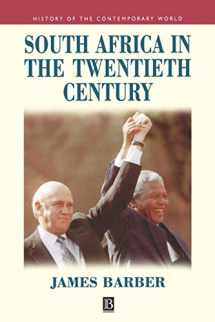 9780631191025-063119102X-South Africa in the Twentieth Century: A Political History - In Search of a Nation State (History of the Contemporary World)