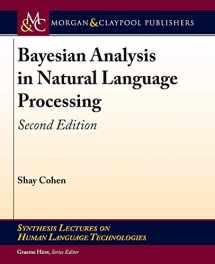 9781681735269-1681735261-Bayesian Analysis in Natural Language Processing (Synthesis Lectures on Human Language Technologies)