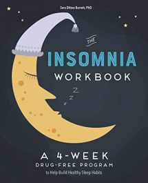 9781641524698-1641524693-The 4-Week Insomnia Workbook: A Drug-Free Program to Build Healthy Habits and Achieve Restful Sleep