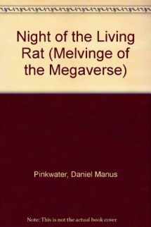 9780441910793-0441910793-Night of the Living Rat (Daniel M. Pinkwater's Melvinge of the Megaverse, Book 2)
