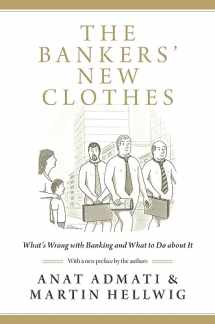 9780691162386-0691162387-The Bankers' New Clothes: What's Wrong with Banking and What to Do about It - Updated Edition