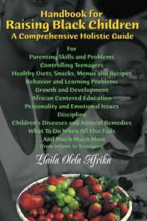 9781592321872-1592321879-Handbook For Raising Black Children: A Comprehensive Holistic Guide