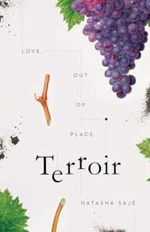 9781595349323-1595349324-Terroir: Love, Out of Place