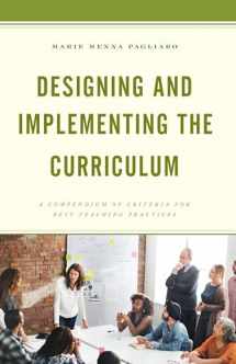 9781475838596-147583859X-Designing and Implementing the Curriculum: A Compendium of Criteria for Best Teaching Practices