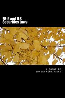 9781493555932-1493555936-EB-5 and U.S. Securities Laws: $500,000 investment visas (Private Placement Law Handbooks)