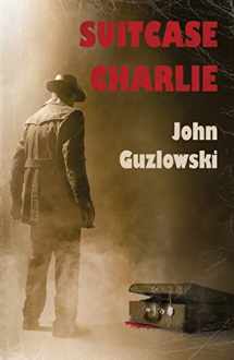 9781948403047-1948403048-Suitcase Charlie