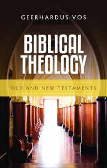 9781848714328-1848714327-Biblical Theology: Old and New Testaments