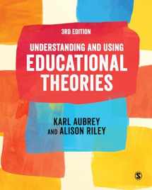 9781529761313-152976131X-Understanding and Using Educational Theories